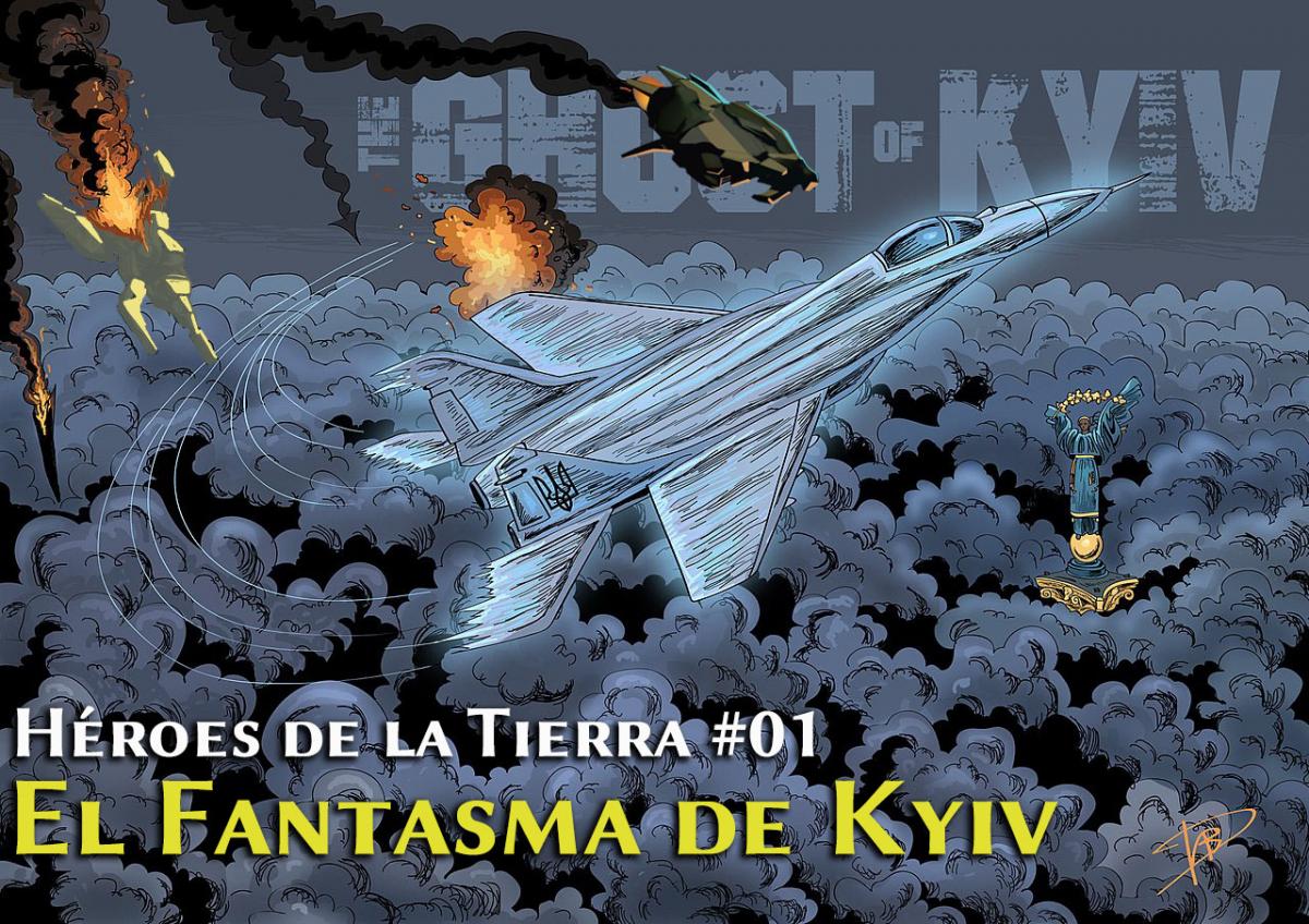 Ya está disponible el relato extendido ‘Héroes de la Tierra #01: El fantasmade Kyiv’