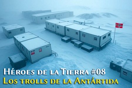Heroes de la Tierra 08: Los Trolls de la Antartida. Relato extendido del libro La marca de Odín: Ragnarok