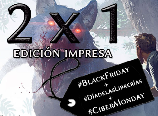 Ampliamos nuestra promoción 2×1 hasta el lunes por el blackfriday + ciber monday + Díadelaslibrerías