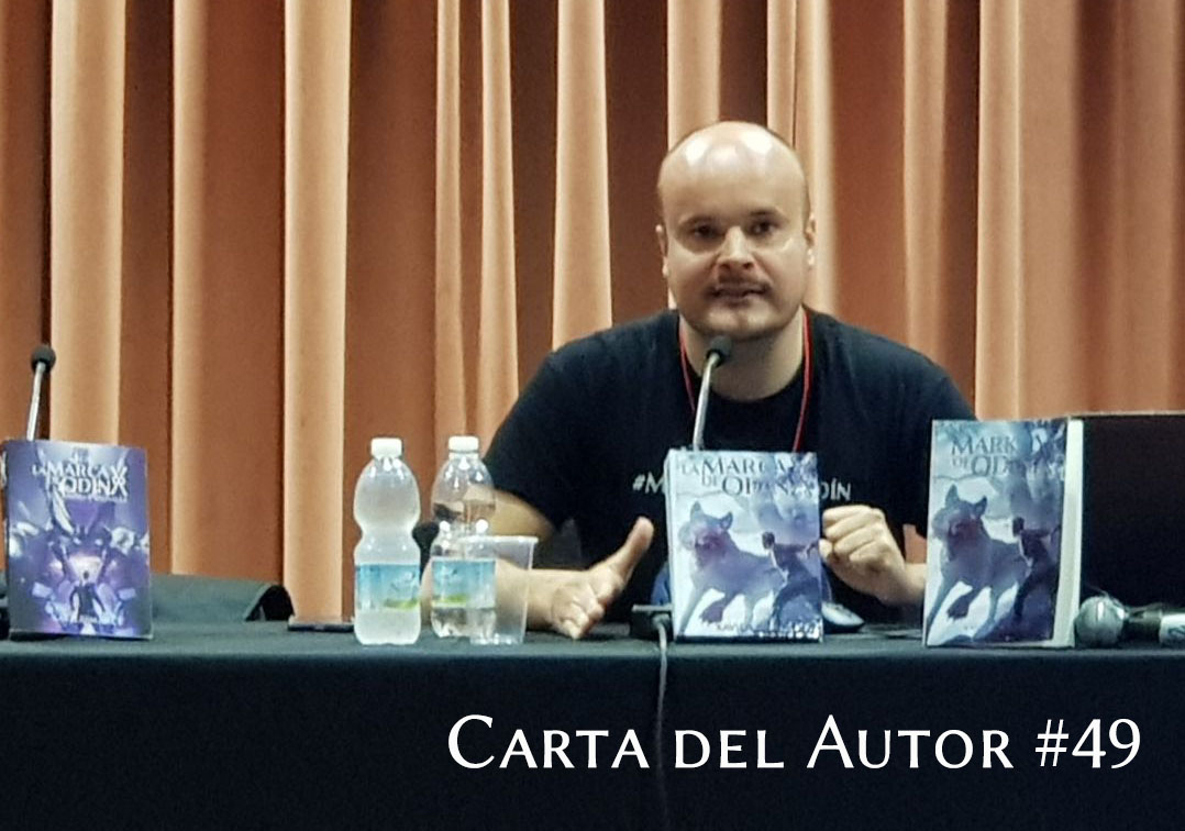 Carta del Autor #49: Asentando el camino al Valhalla