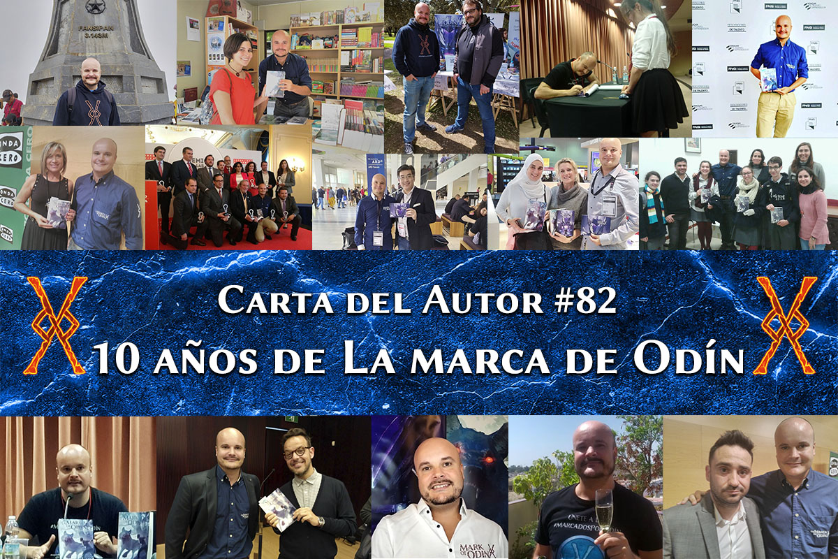Carta del autor #82: 10 años de La Marca de Odín