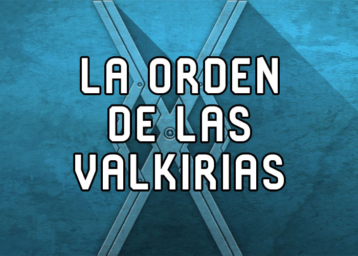 Ya disponible el relato extendido ‘La orden de las Valkirias’
